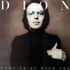 Dion、Don Robertson - Born to Be With You