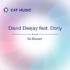 David Deejay、Dony - So Bizzare