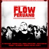 General Wayno、Isaac Shamar、Fokin Clan、Pounda y Nomódico、Mari Zi、DJ Razta、Ginola (Inkas Mob)《Flow peruano (feat. Fokin Clan, Pounda y Nomódico, Ginola (Inkas Mob), Isaac Shamar, Mari Zi & General Wayno)(Explicit)》[MP3/LRC]