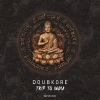 Doubkore《Trip to India》[MP3/LRC]