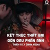 Qinn Media、Thiên Tú《Kết Thúc Thất Bại Đớn Đau Phần Anh (Remix)》[MP3/LRC]