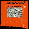 Eastwood、Devey2g - Bankroll (feat. Devey2G)(Explicit)