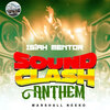 Marshall Neeko、Isiah Mentor - Sound Clash Anthem