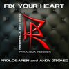 Prolosapien、Andy Ztoned - Fix Your Heart (Radio Edit)