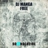Dj Manga - Free (Remastered)