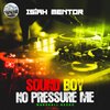 Marshall Neeko、Isiah Mentor - Sound Boy No Pressure Me