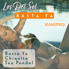 Los Del Sol - Basta Ya