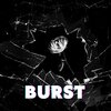 Mia Lanes、Mazde - BURST (feat. Luz & Mazde)