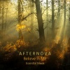 Afternova - Believe In Me (Essential Mix)