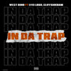West Dino、Unoloso、Cliffside Bam - In da Trap (Explicit)