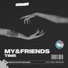 MY&FRIENDS - Time