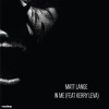 matt lange、Kerry Leva《In Me (Extended Mix)》[MP3/LRC]