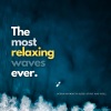 Ocean Waves For Sleeping、Loopable Atmospheres - Crashing Waves