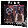Eastwood - Selfish (Explicit)