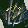 tatana - Mi Taballo