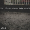 Dormir e Meditar、Fábrica de Calma、Momento - Gotas De Chuva