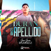 José Juan Ramírez - Duran es mi Apellido
