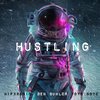 NipXRadio、Ben Buhler、YOYO BOYE - Hustling (feat. YOYO BOYE)