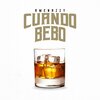 Amenazzy、Jose Daniel Betances - Cuando Bebo (Explicit)