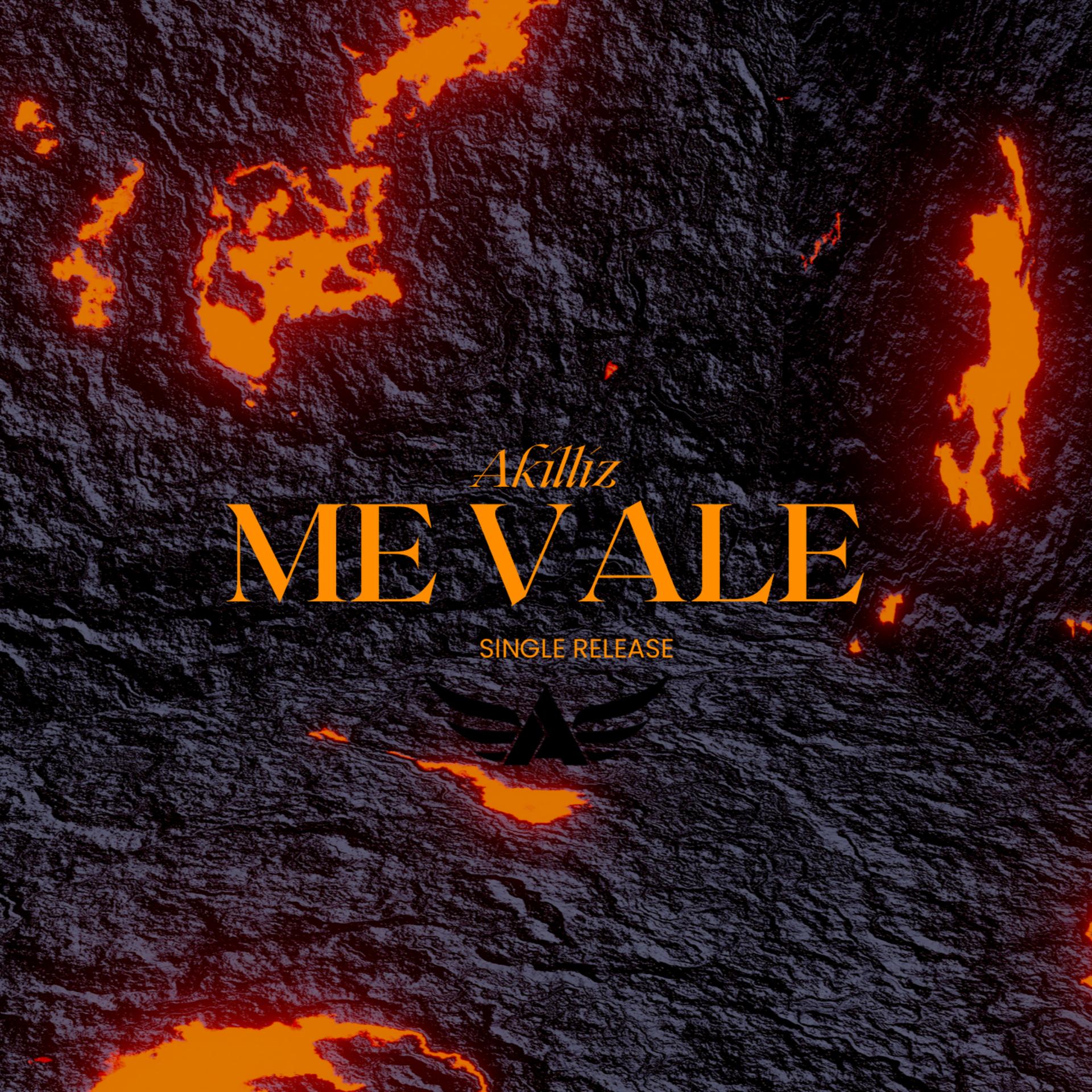 Akillíz - ME VALE (Explicit)