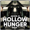 БАКА、Jackie-O - HOLLOW HUNGER