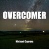 Michael Caprera、Peter Schmidt - Overcomer