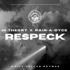 White Collar Rhymes、m-theory、Pair-A-Dyce《Respeck》[MP3/LRC]