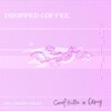 Carol Hills、camy - Dropped Coffee