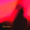 Yo Trane - These Days (Explicit)