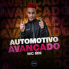 MC Mn - Automotivo Avançado (Explicit)