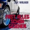 Jay Walker - FAST ALLES SCHON GESEHEN