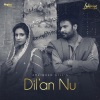 Amrinder Gill - Dilan Nu