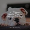 Music for Pets Library、Music for Leaving Dogs Home Alone、Music for Dog's Ears - Starting Today
