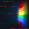 Derek May、Richelle Hicks - You Are My Heaven
