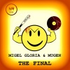 Migel Gloria、mugen - The Final