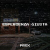 Prox - Sfiorare Il Ceilo