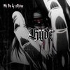 Nik $ix、n0trixx - Hyde (Explicit)