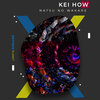 Kei How - Esaska