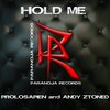 Prolosapien、Andy Ztoned - Hold Me (Radio Edit)