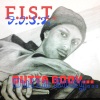F.I.S.T. - Outta Body...