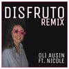 Oli Ausin、Nicolita - Disfruto (Remix)