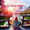 Antistress Music Collection、Zen Mental Relax Sanctuary - Thinking Positively