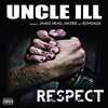 Uncle Ill、James Head、Ron Dada - Respect (Explicit)