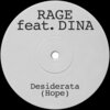Dina、Rage - Desiderata (Hope)