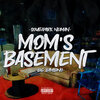 Southpark Neiman、Big Bambino - Mom’s Basement (Explicit)