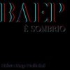Stive Rap Policial - Baep é Sombrio (Explicit)