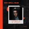 PMA - Ich Will Nur