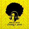 Mose N、MD DJ - Daddy's Funk (Extended)