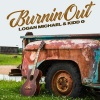 Logan Michael、Kidd G《Burnin Out》[MP3/LRC]