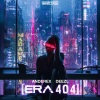 Anderex、Deezl《ERA 404》[MP3/LRC]